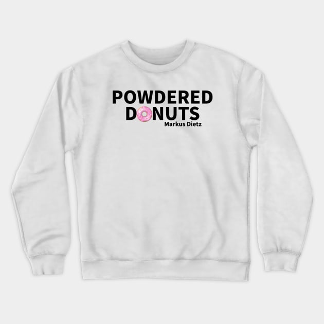 Powdered Donuts Crewneck Sweatshirt by MurkyWaterz